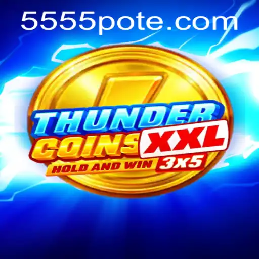 Explore ThunderCoinsXxl: A New Gaming Sensation with 5555 PH Login