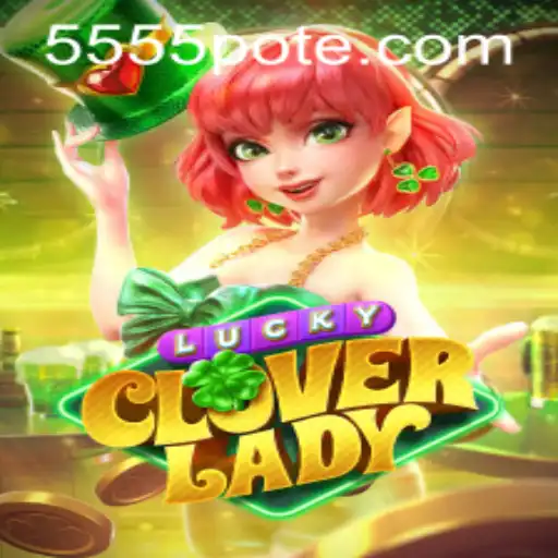 Discover the Excitement of LuckyCloverLady: Your Ultimate Gaming Adventure